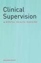 Скачать Clinical Supervision in Mental Health Nursing - Группа авторов