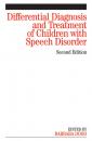 Скачать Differential Diagnosis and Treatment of Children with Speech Disorder - Группа авторов