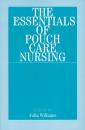 Скачать The Essentials of Pouch Care Nursing - Группа авторов