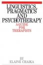 Скачать Linguistics, Pragmatics and Psychotherapy - Группа авторов