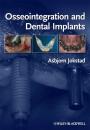 Скачать Osseointegration and Dental Implants - Группа авторов
