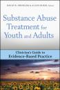 Скачать Substance Abuse Treatment for Youth and Adults - Allen  Rubin