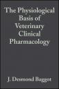 Скачать The Physiological Basis of Veterinary Clinical Pharmacology - Группа авторов
