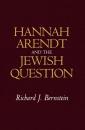 Скачать Hannah Arendt and the Jewish Question - Группа авторов