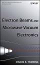 Скачать Electron Beams and Microwave Vacuum Electronics - Группа авторов