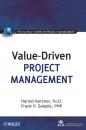 Скачать Value-Driven Project Management - Harold Kerzner, Ph.D.