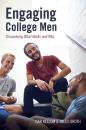 Скачать Engaging College Men - Группа авторов