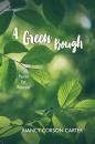 Скачать A Green Bough - Nancy Corson Carter