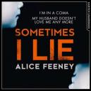 Скачать Sometimes I Lie - Alice Feeney