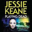 Скачать Playing Dead - Jessie  Keane