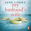 Скачать My Husband's Wife - Jane Corry