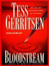 Скачать Bloodstream - Tess Gerritsen