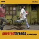 Скачать Severed Threads - John Dryden