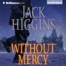 Скачать Without Mercy - Jack  Higgins