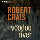 Скачать Voodoo River - Robert Crais