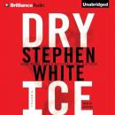 Скачать Dry Ice - Stephen  White