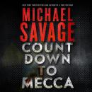 Скачать Countdown to Mecca - Michael  Savage