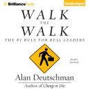 Скачать Walk the Walk - Alan Deutschman