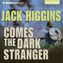 Скачать Comes the Dark Stranger - Jack  Higgins