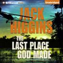 Скачать Last Place God Made - Jack  Higgins
