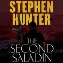 Скачать Second Saladin - Стивен Хантер