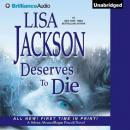 Скачать Deserves to Die - Lisa  Jackson