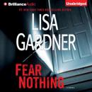 Скачать Fear Nothing - Lisa  Gardner