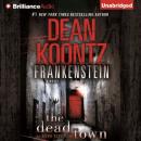 Скачать Frankenstein: The Dead Town - Dean Koontz