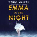 Скачать Emma in the Night - Wendy Walker