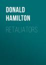Скачать Retaliators - Donald  Hamilton
