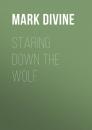 Скачать Staring Down the Wolf - Mark Divine