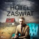 Скачать Hotel Zaświat - Przemysław Borkowski