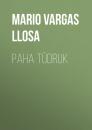 Скачать Paha tüdruk - Mario Vargas Llosa