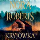 Скачать Kryjówka - Nora Roberts