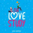 Скачать The Love Study (Unabridged) - Kris Ripper