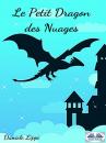 Скачать Le Petit Dragon Des Nuages - Lippi Daniele