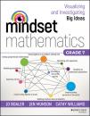 Скачать Mindset Mathematics: Visualizing and Investigating Big Ideas, Grade 7 - Cathy Williams