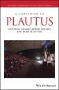 Скачать A Companion to Plautus - Группа авторов