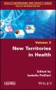 Скачать New Territories in Health - Группа авторов