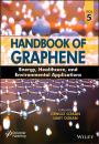 Скачать Handbook of Graphene, Volume 5 - Группа авторов
