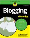 Скачать Blogging For Dummies - Amy Lupold Bair