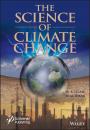 Скачать The Science of Climate Change - M. R. Islam