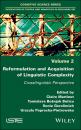 Скачать Reformulation and Acquisition of Linguistic Complexity - Группа авторов