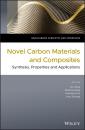 Скачать Novel Carbon Materials and Composites - Группа авторов