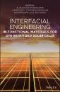 Скачать Interfacial Engineering in Functional Materials for Dye-Sensitized Solar Cells - Группа авторов