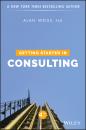 Скачать Getting Started in Consulting - Alan Weiss