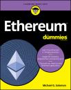 Скачать Ethereum For Dummies - Michael G. Solomon