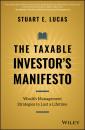 Скачать The Taxable Investor's Manifesto - Stuart E. Lucas