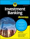 Скачать Investment Banking For Dummies - Matthew Krantz