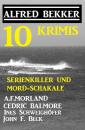 Скачать Serienkiller und Mord-Schakale: 10 Krimis - A. F. Morland